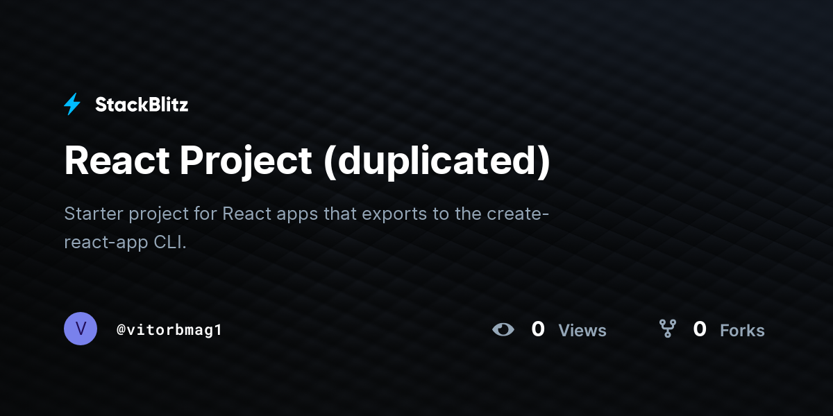 React Project (duplicated) - StackBlitz