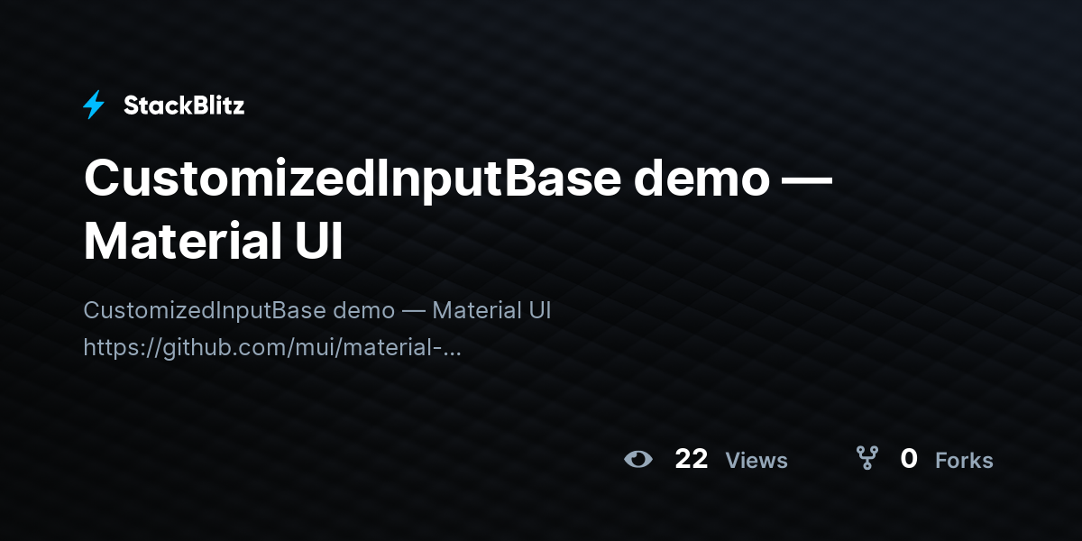CustomizedInputBase demo — Material UI - StackBlitz