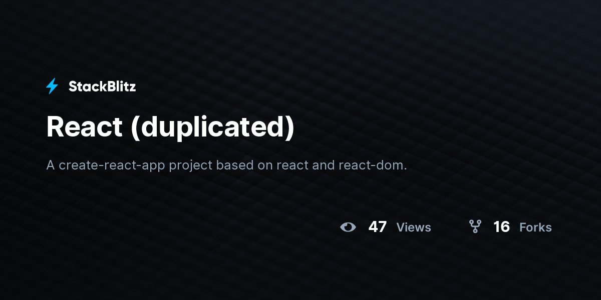 React (duplicated) - StackBlitz