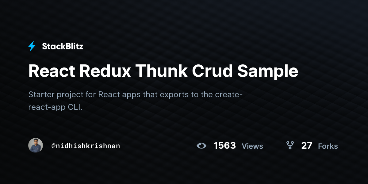 React Redux Thunk Crud Sample - StackBlitz