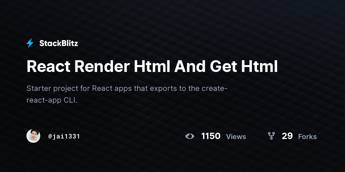 React Render Html And Get Html - StackBlitz