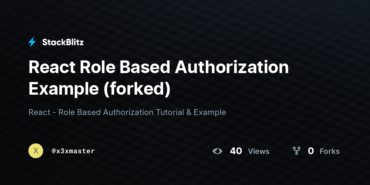 React Role Based Authorization Example forked StackBlitz