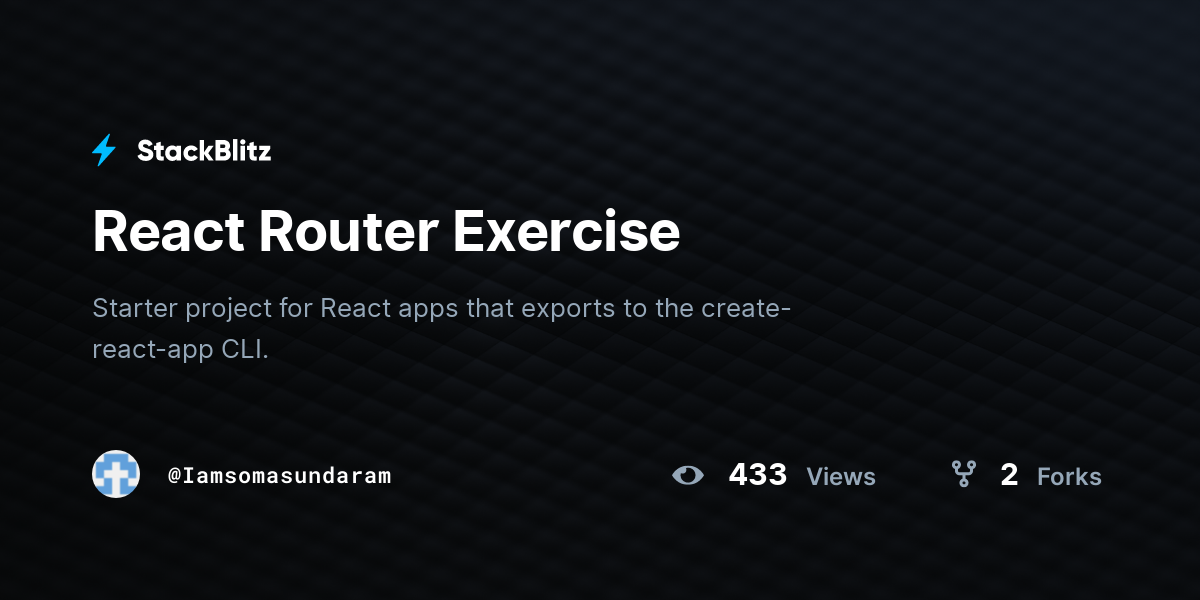 React Router Exercise - StackBlitz