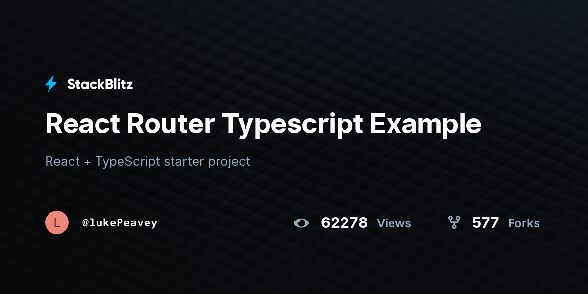 React Router Typescript Example StackBlitz