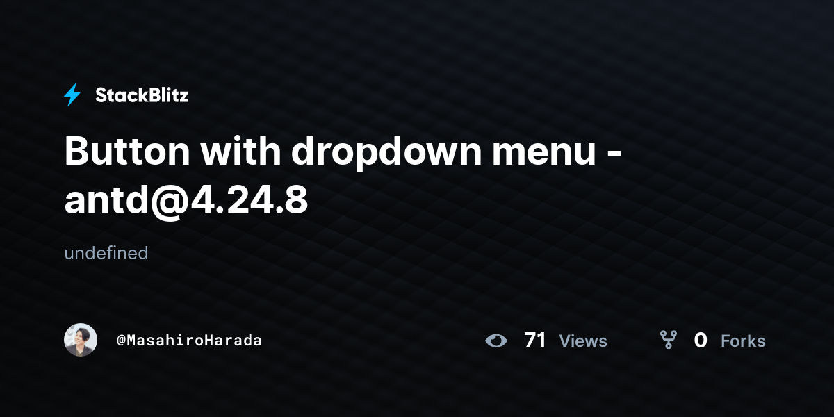 Button with dropdown menu - antd@4.24.8 - StackBlitz