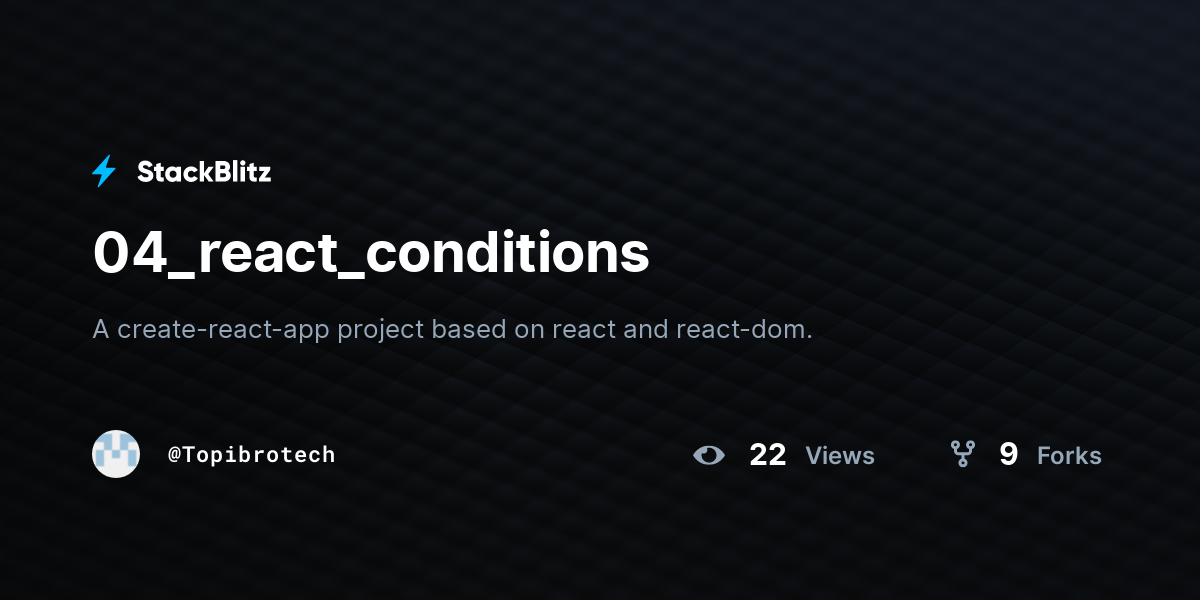 04_react_conditions - StackBlitz