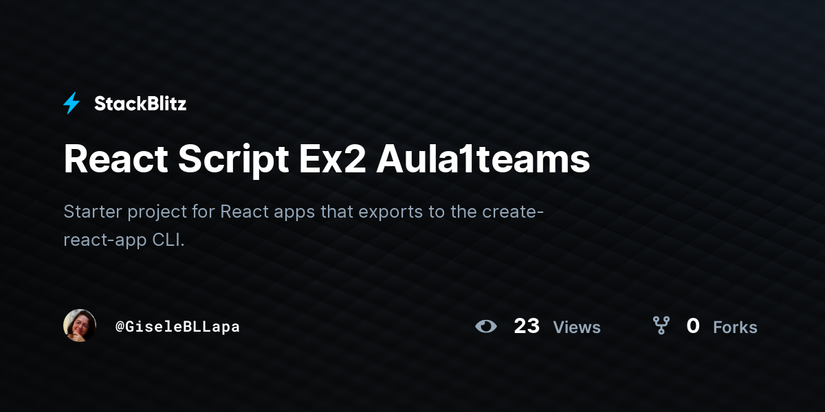 React Script Ex2 Aula1teams - StackBlitz