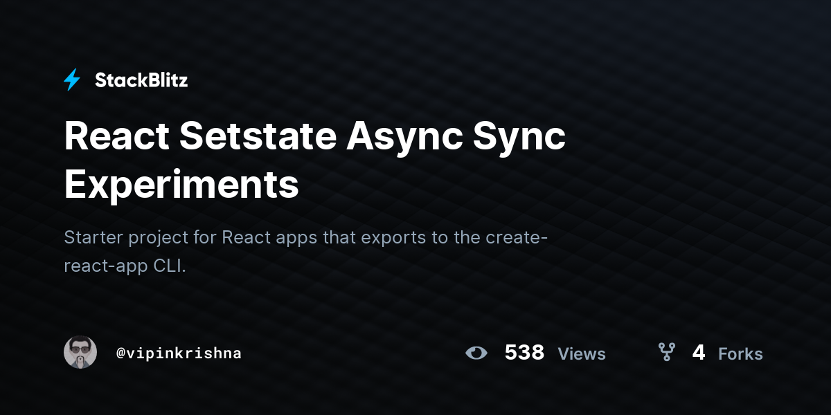 React Setstate Async Sync Experiments - StackBlitz