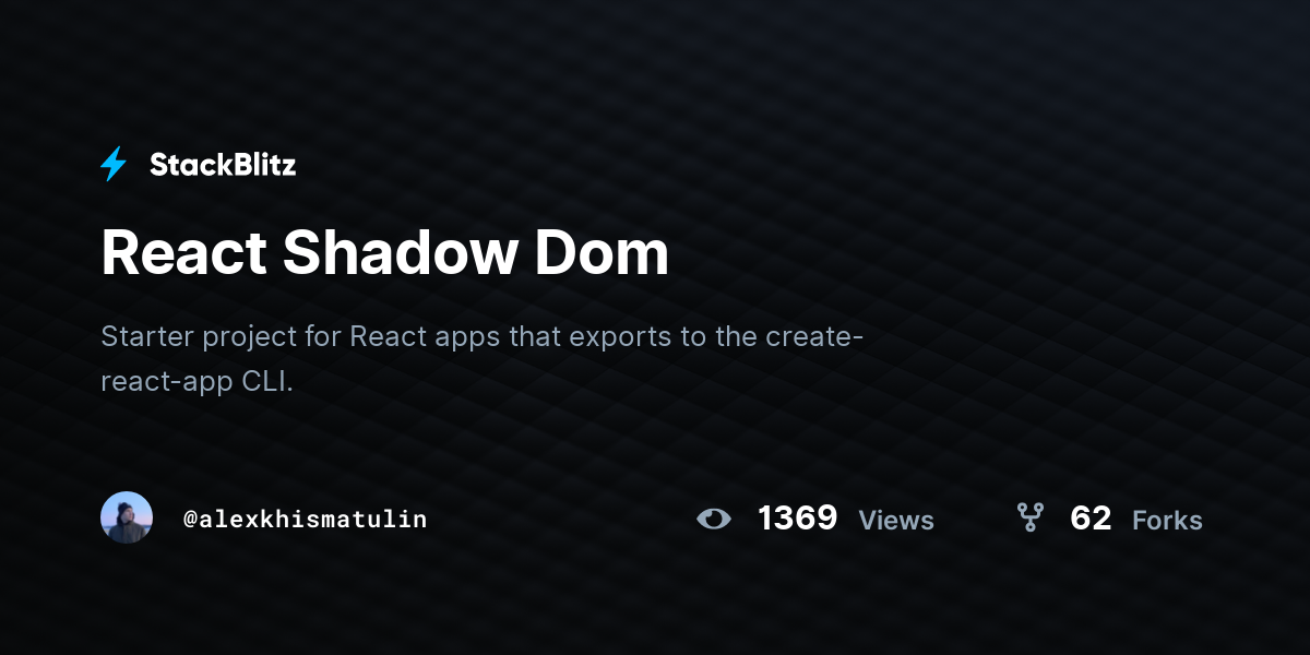 React Shadow Dom - StackBlitz