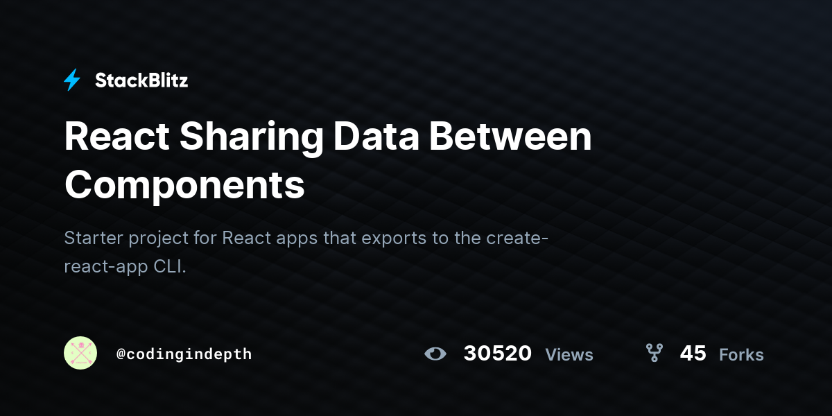 React Sharing Data Between Components - StackBlitz