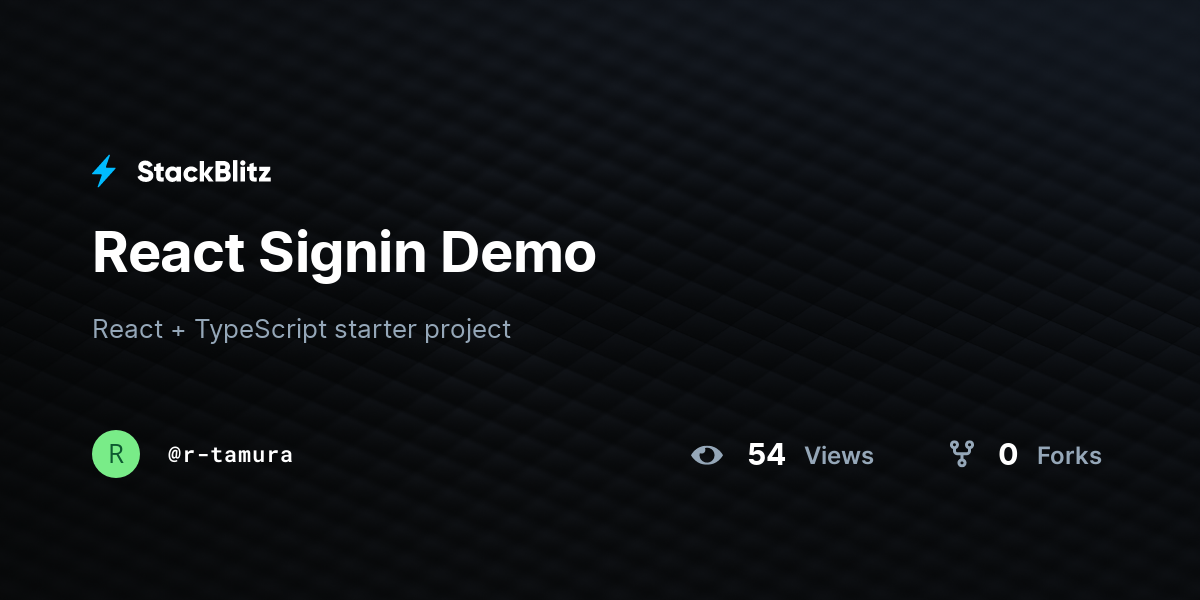 React Signin Demo - StackBlitz