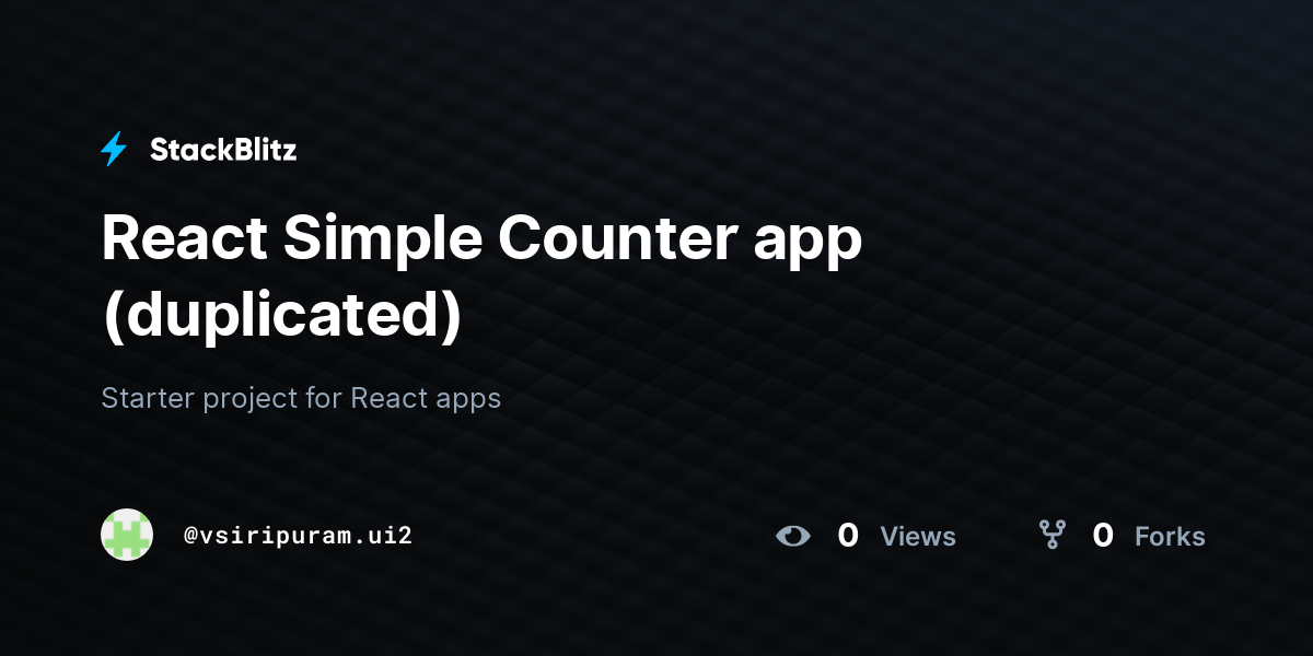 React Simple Counter app (duplicated) - StackBlitz