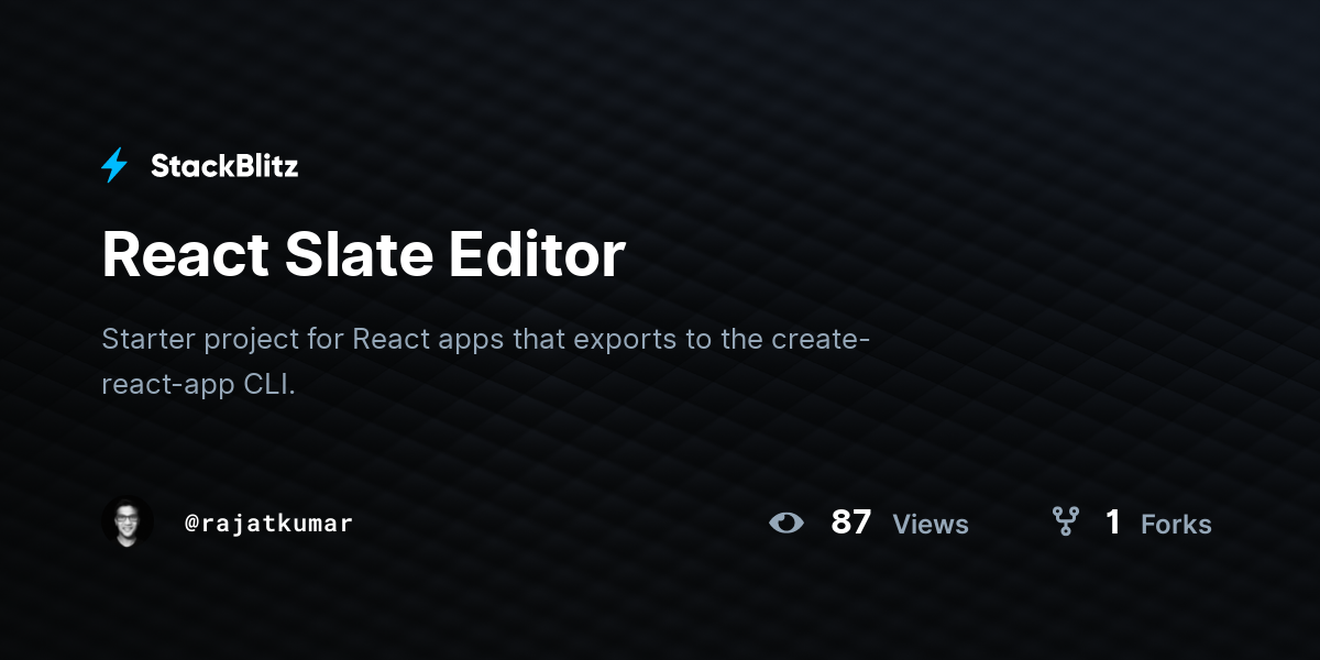 React Slate Editor - StackBlitz