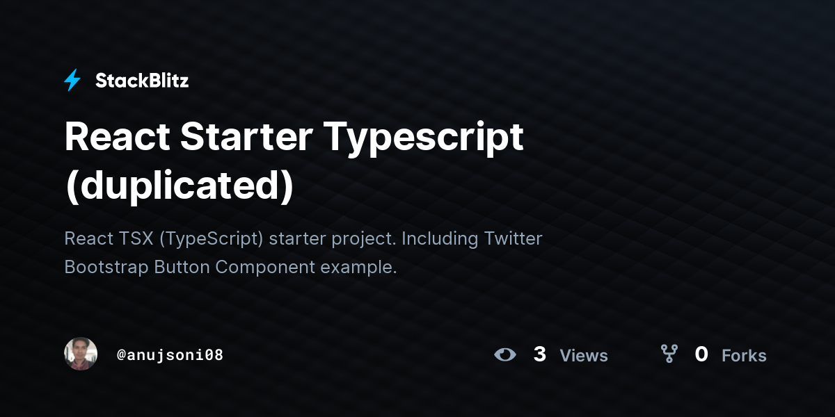 React Starter Typescript (duplicated) - StackBlitz