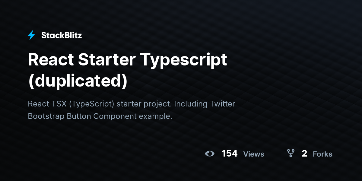 React Starter Typescript (duplicated) - StackBlitz