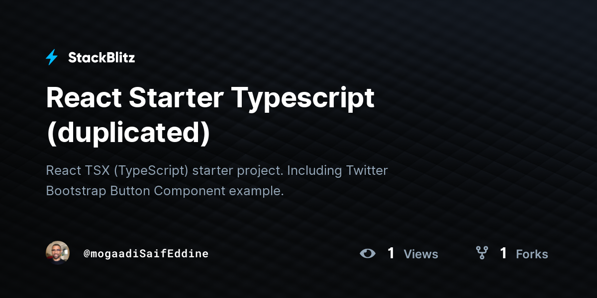 React Starter Typescript (duplicated) - StackBlitz