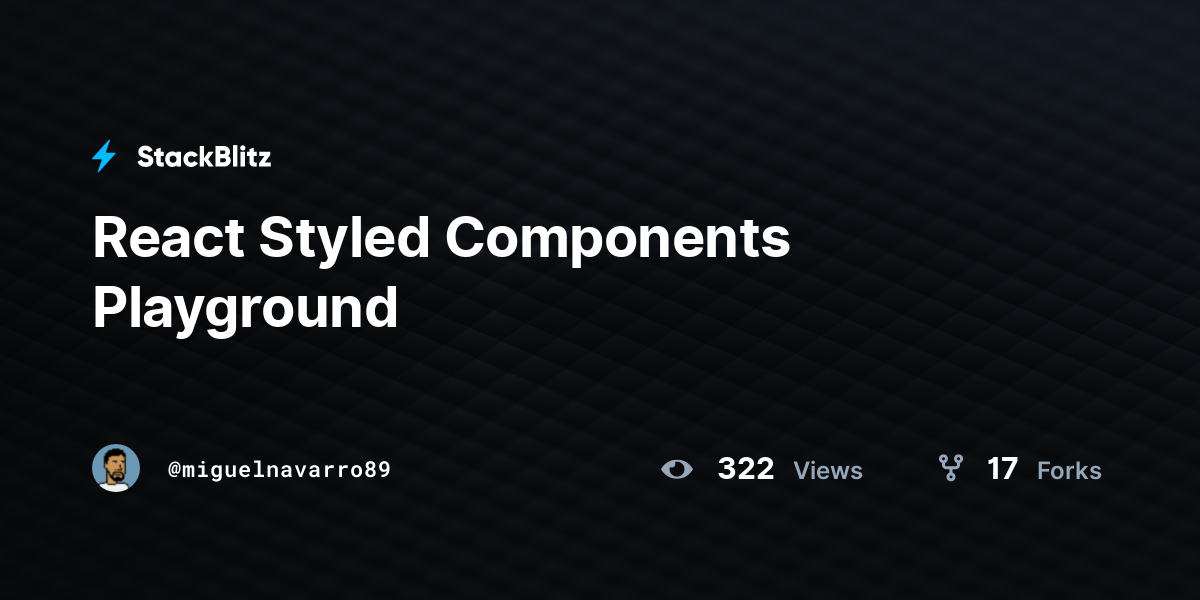 React Styled Components Playground - StackBlitz