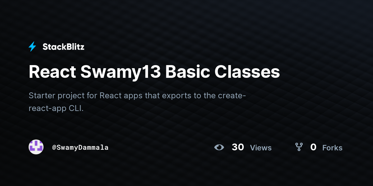 React Swamy13 Basic Classes - StackBlitz