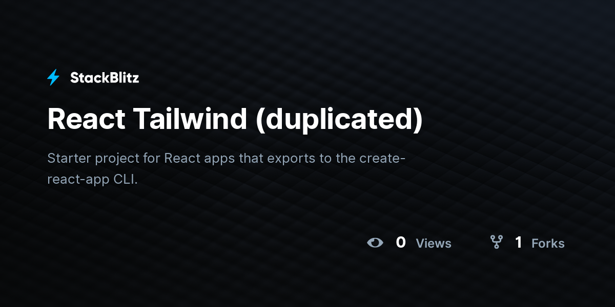 React Tailwind (duplicated) - StackBlitz