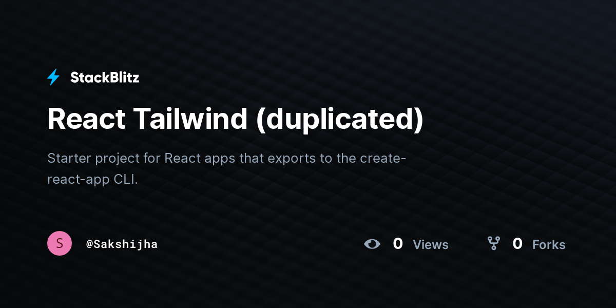 React Tailwind (duplicated) - StackBlitz