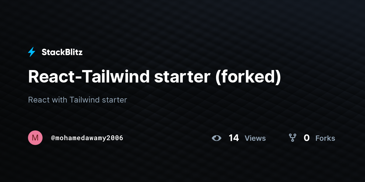 React-Tailwind starter (forked) - StackBlitz