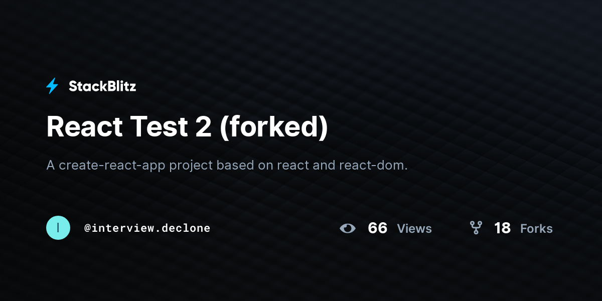 React Test 2 (forked) - StackBlitz