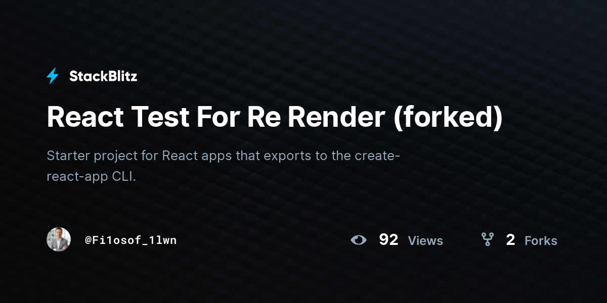 React Test For Re Render (forked) - StackBlitz