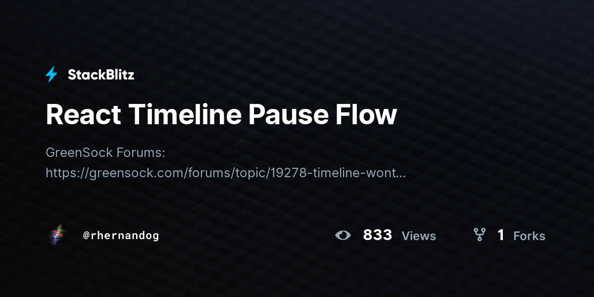 React Timeline Pause Flow - StackBlitz