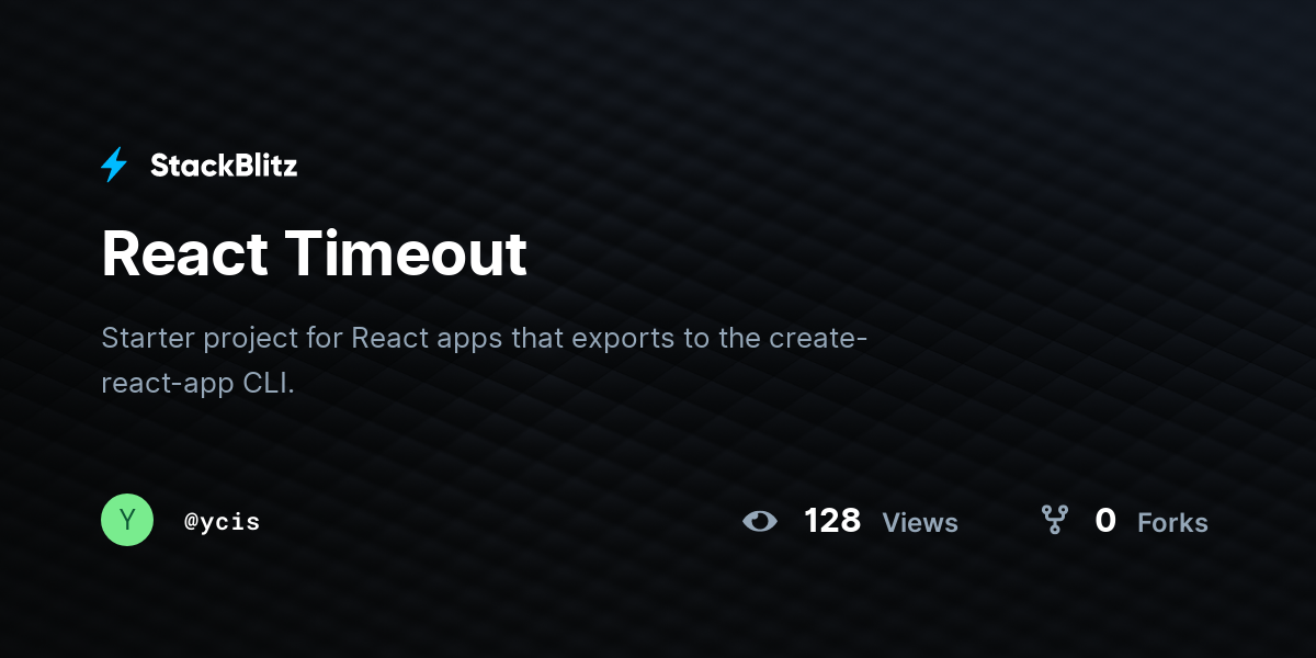 React Timeout - StackBlitz