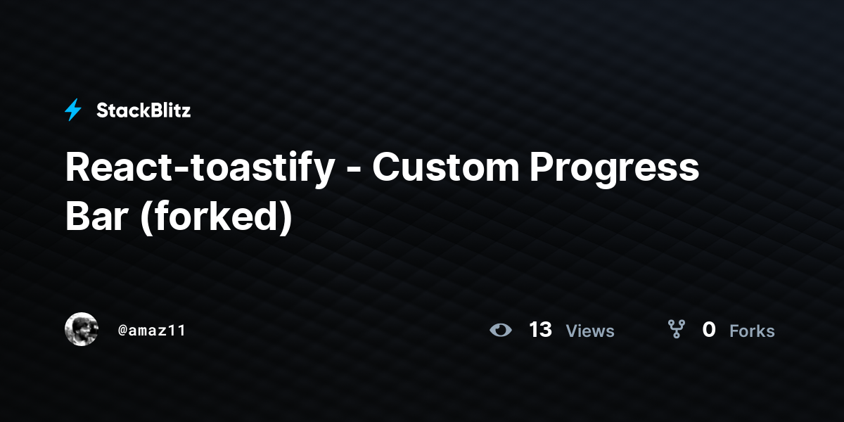 React-toastify - Custom Progress Bar (forked) - StackBlitz