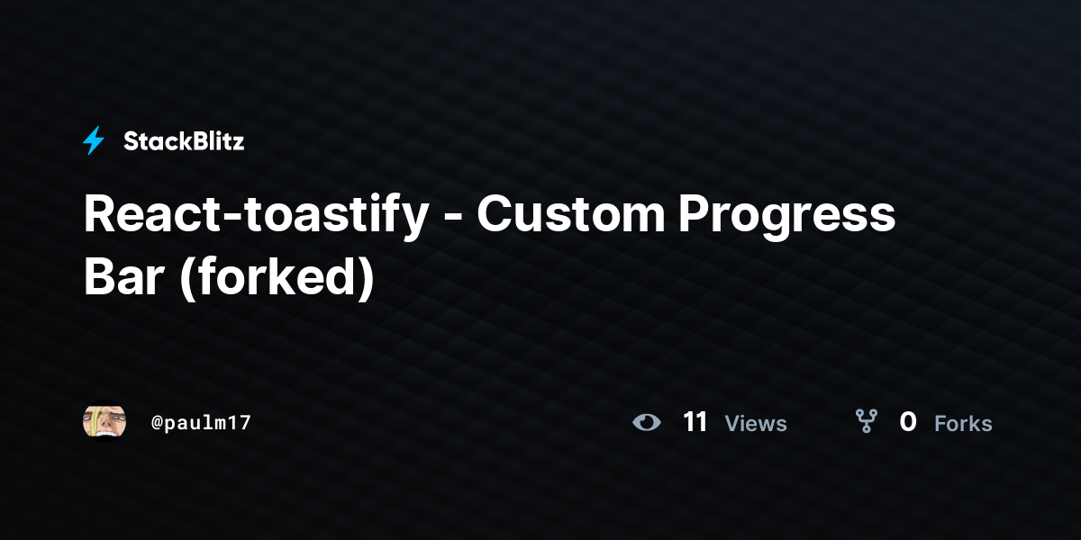 React-toastify - Custom Progress Bar (forked) - StackBlitz