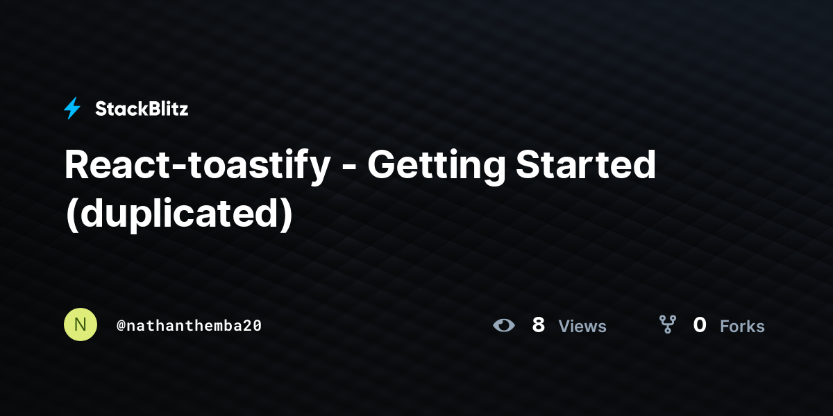 React-toastify - Getting Started (duplicated) - StackBlitz