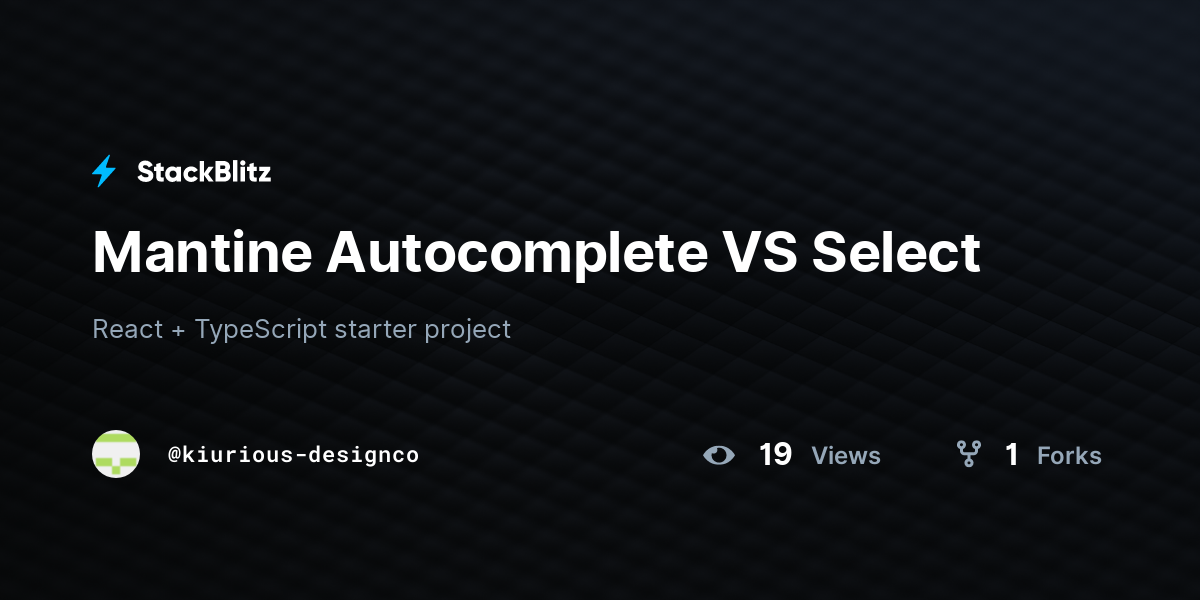 Mantine Autocomplete VS Select - StackBlitz