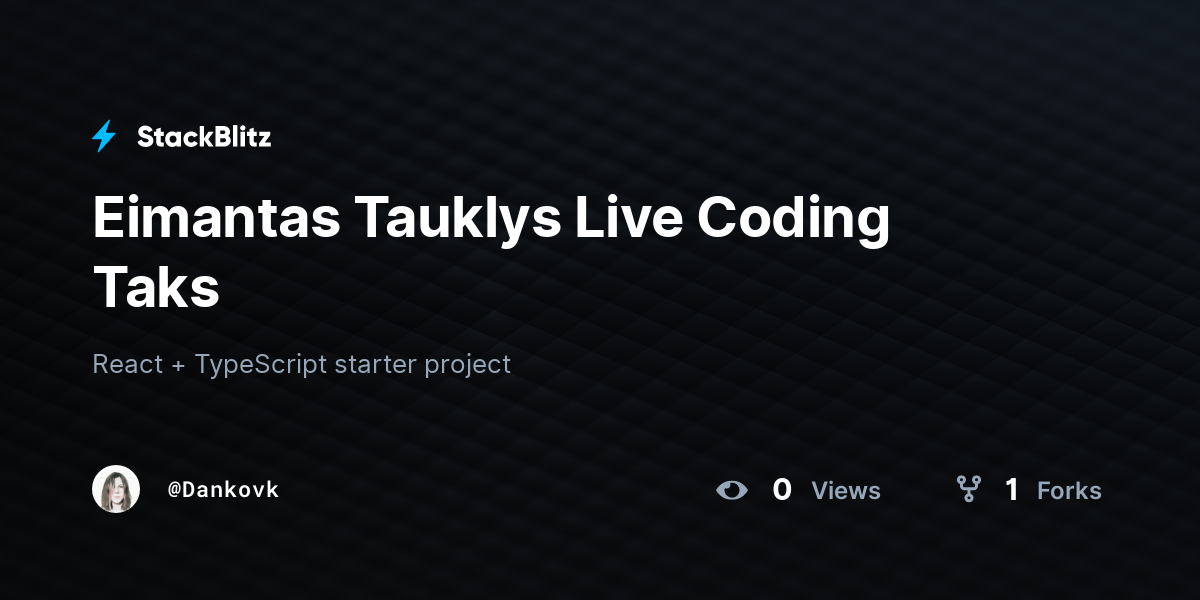 Eimantas Tauklys Live Coding Taks - StackBlitz