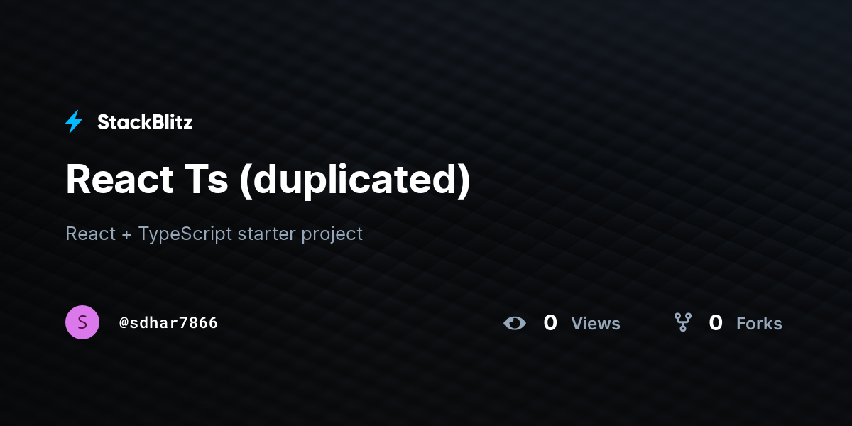 React Ts (duplicated) - StackBlitz
