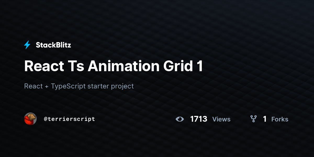 React Ts Animation Grid 1 - StackBlitz