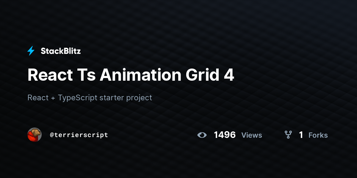 React Ts Animation Grid 4 - StackBlitz