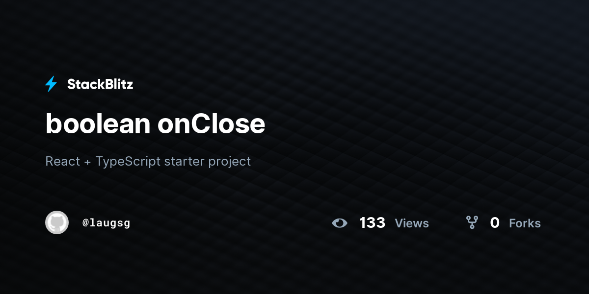 boolean onClose - StackBlitz