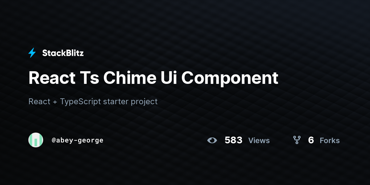 React Ts Chime Ui Component - StackBlitz