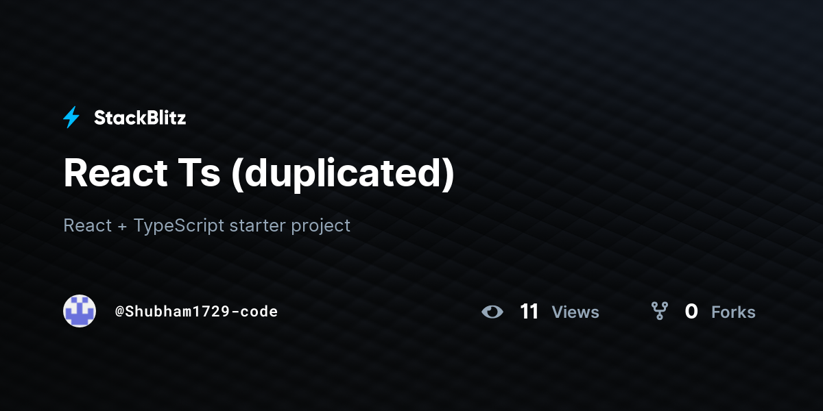 React Ts (duplicated) - StackBlitz