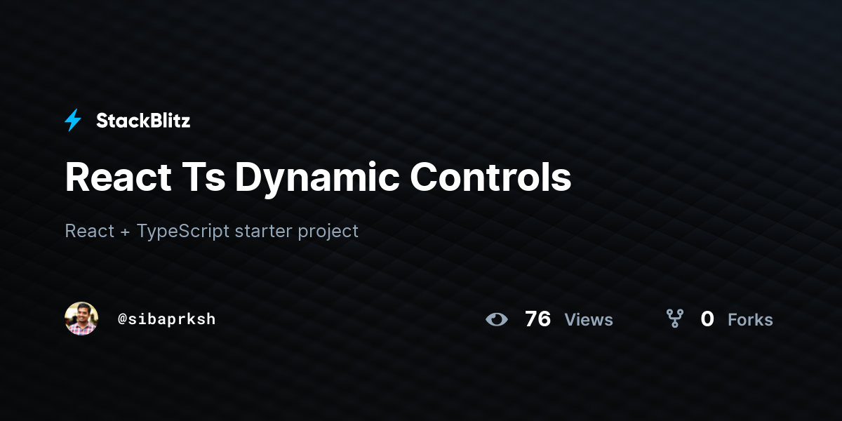 React Ts Dynamic Controls - StackBlitz