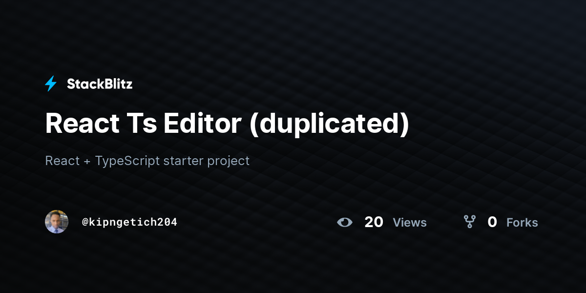 React Ts Editor (duplicated) - StackBlitz