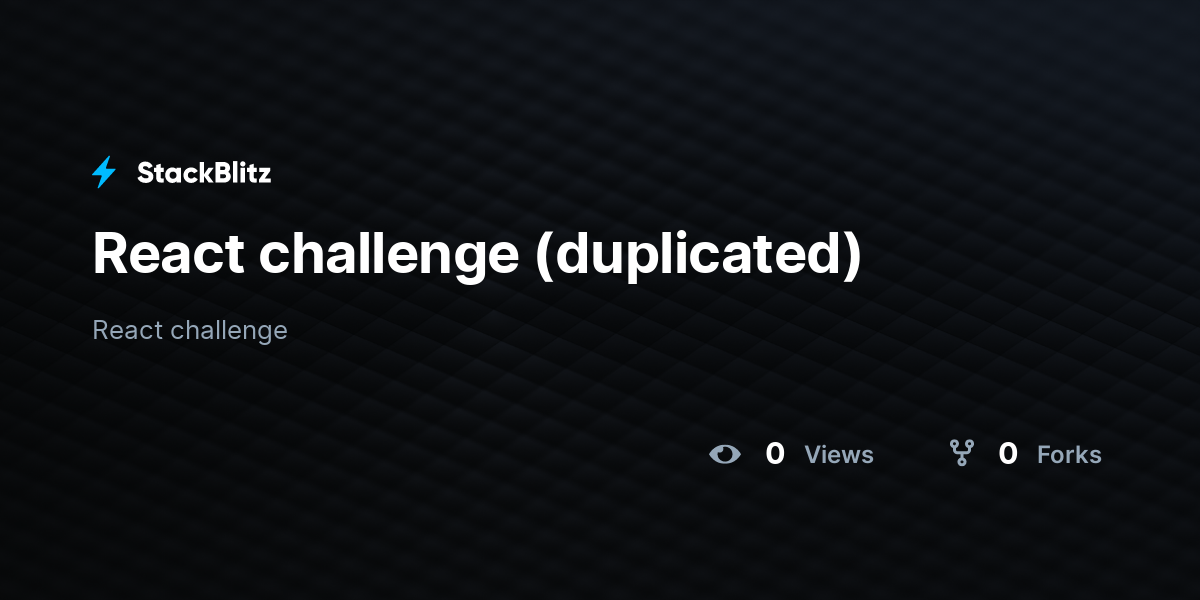 React challenge (duplicated) - StackBlitz