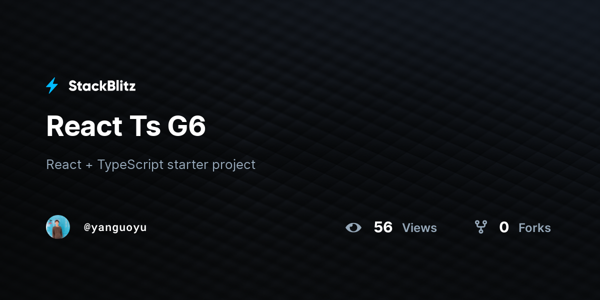React Ts G6 - StackBlitz