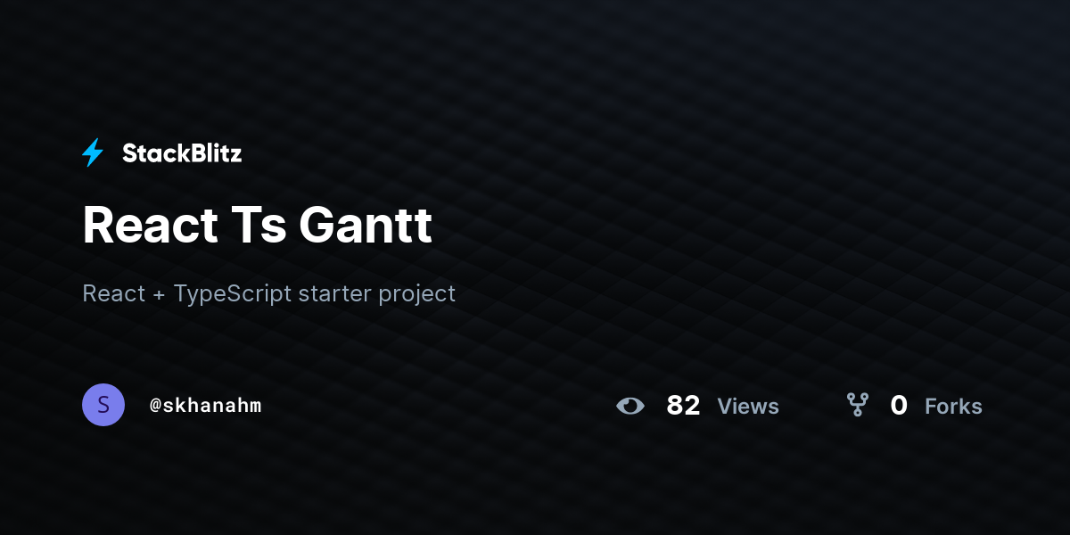 React Ts Gantt - StackBlitz