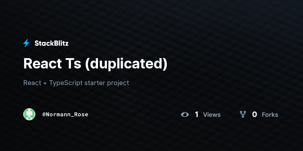 React Ts (duplicated) - StackBlitz