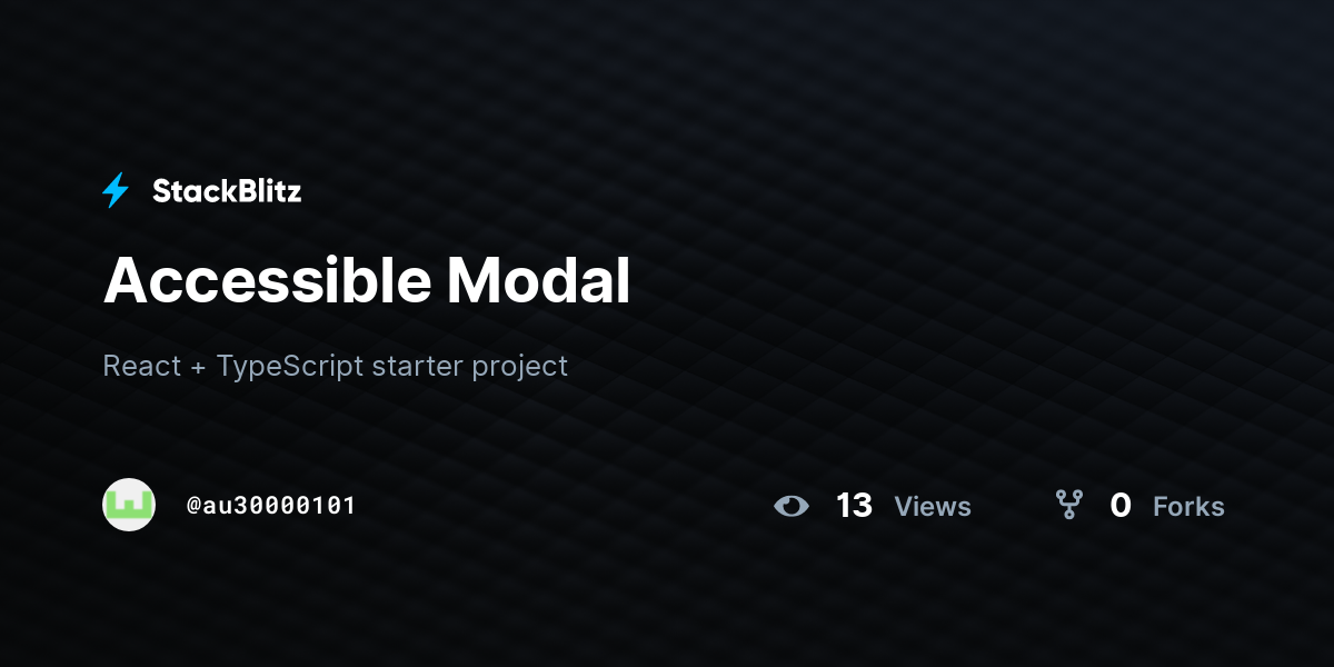 Accessible Modal - StackBlitz