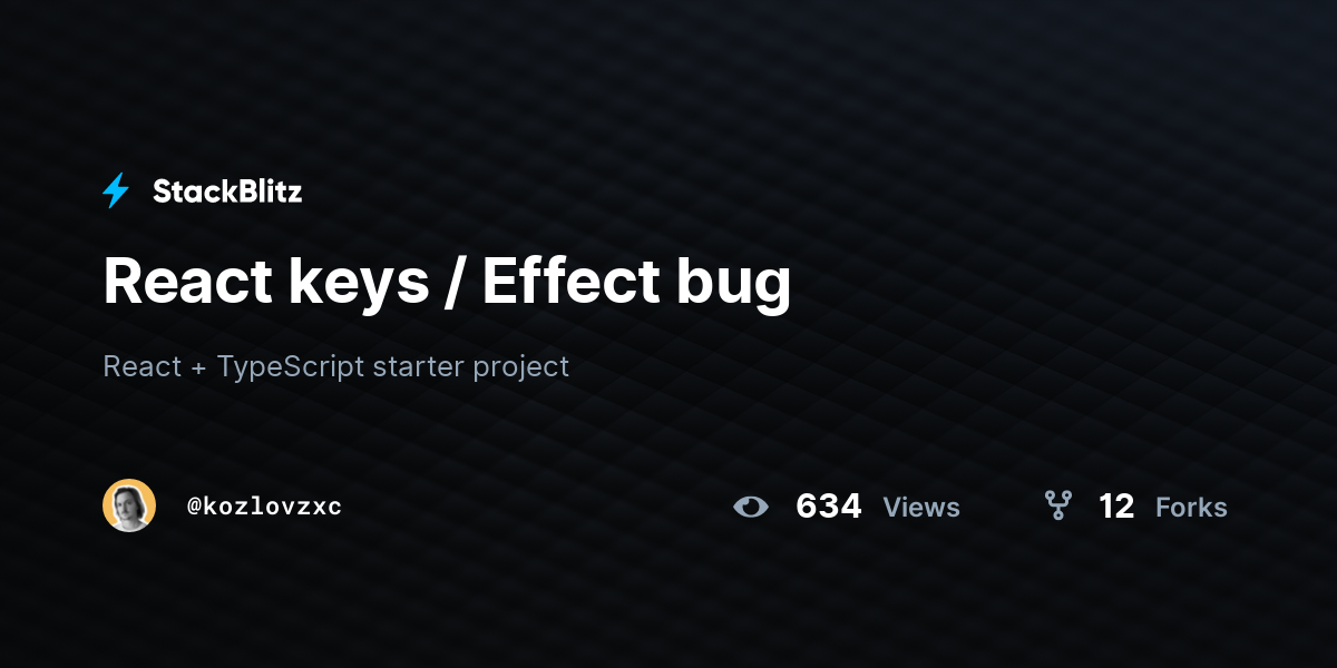 React keys / Effect bug - StackBlitz