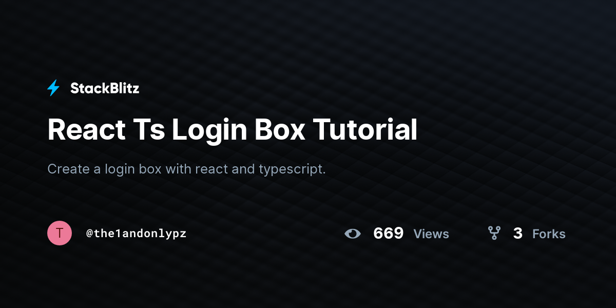 React Ts Login Box Tutorial - StackBlitz