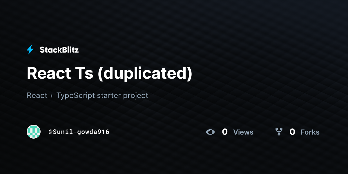 React Ts (duplicated) - StackBlitz